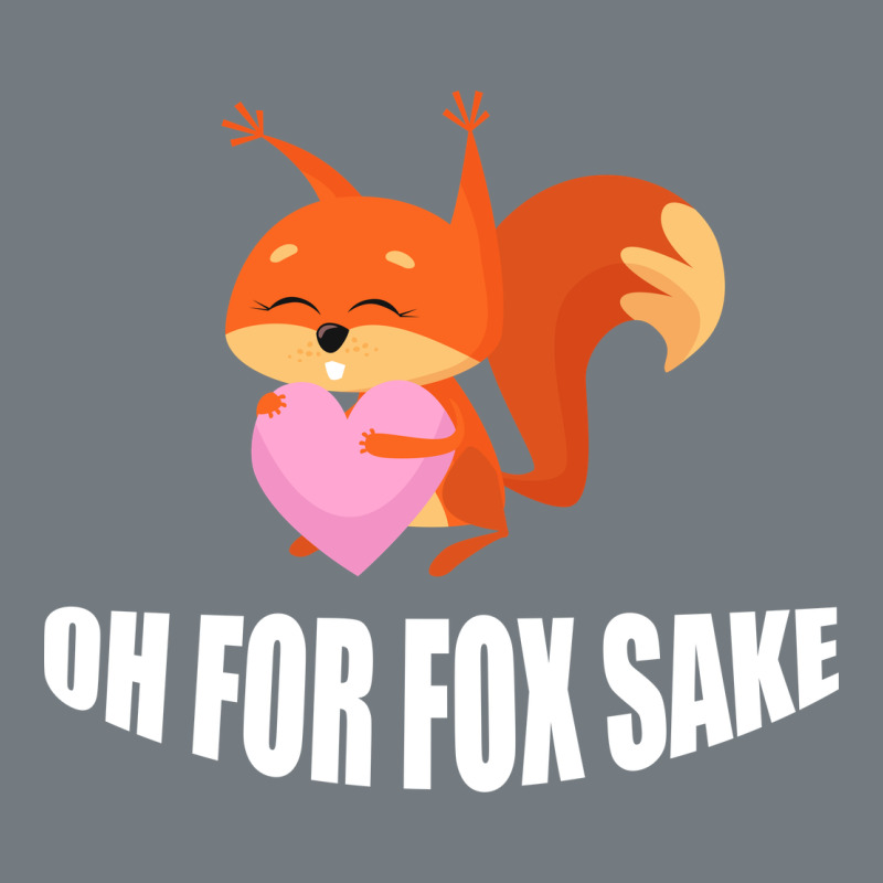 Oh, For Fox Sake Heavyweight Sweatshirt by Bettercallsaul | Teevron