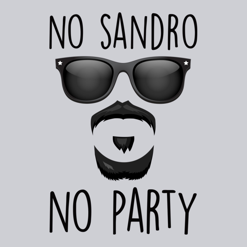 No Sandro No Party Heavyweight Sweatshirt by Bettercallsaul | Teevron