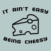 It Ain't Easy Being Cheesy Heavy Core Tee | Teevron