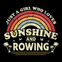 Rowing  . Just A Girl Who Loves Sunshine And Rowing Heavy Core Tee | Teevron