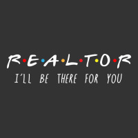 realtor i'll be there for you long sleeve | Teevron