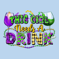 This Girl Needs A Drink Classic Tee | Teevron