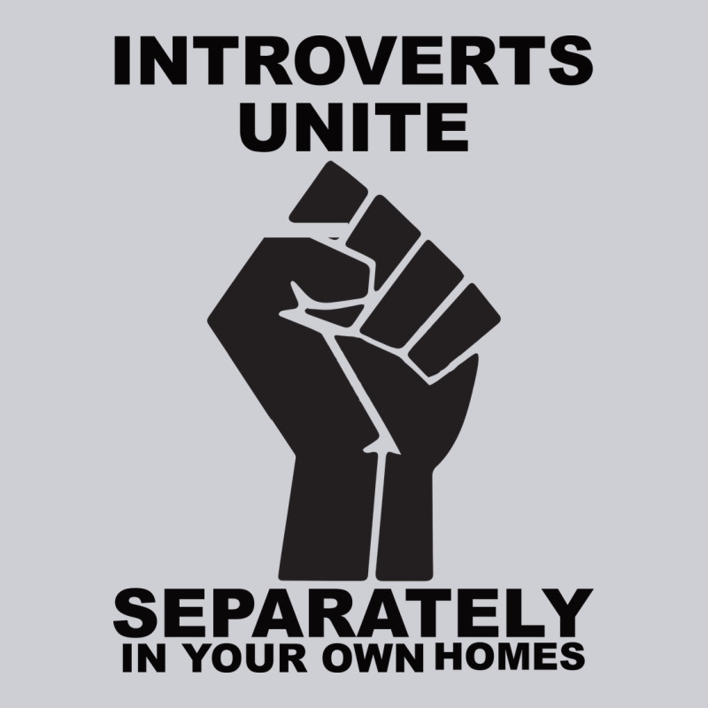 Introverts Unite Seperately In Your Own Homes Heavyweight Sweatshirt by Bettercallsaul | Teevron