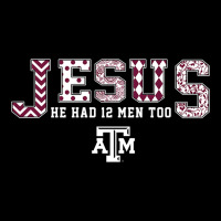 Texas A&m Aggies Jesus - Had 12 Men - Patterned Heavy Core Tee | Teevron