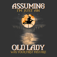 assuming i'm just an old lady was your first mistake witch | Teevron