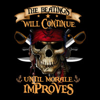 Pirate The Beatings Will Continue Until Morale Improves Heavy Core Tee | Teevron