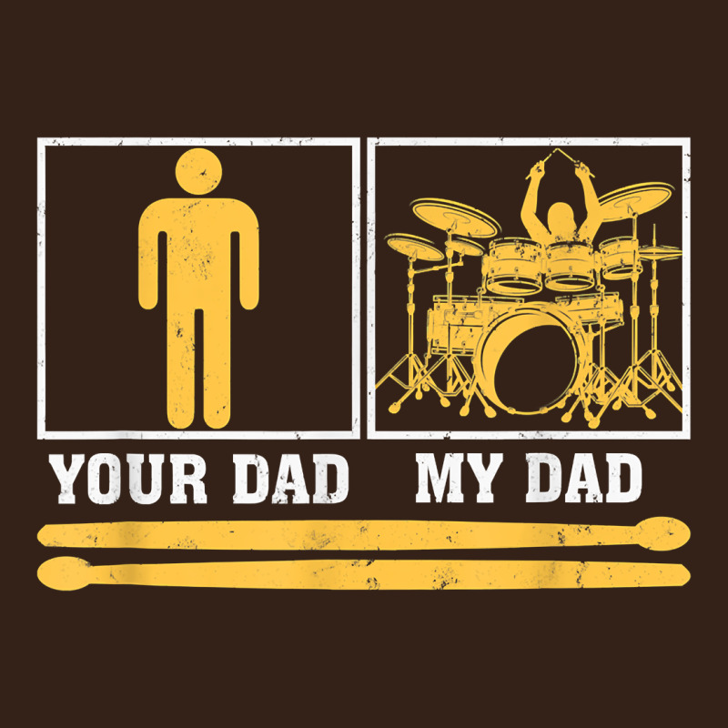 Mens My Dad Is A Drummer Your Dad Not Drum Player Father's Day T Shirt Heavy Core Tee by SnappyArt | Teevron