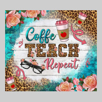 Coffee Teach Repeat Tumbler Premium Tee | Teevron