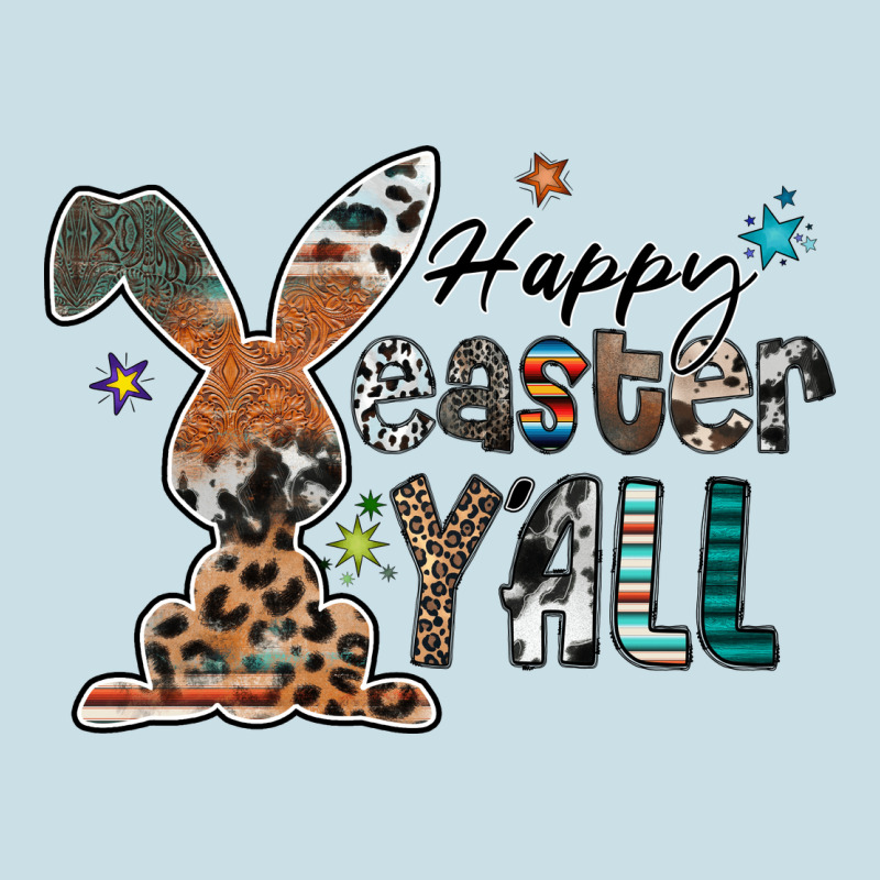 Happy Easter Y'all Ladies Tee by CowhideDigitalArt | Teevron