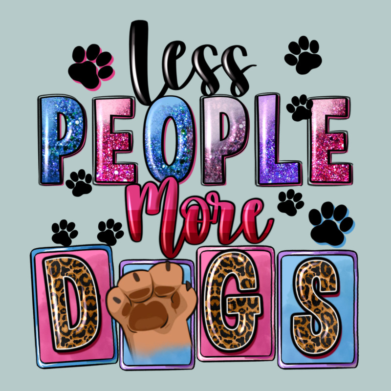 Less People More Dogs Mother's Day Heavy Core Tee by FaDigitalArtStudio | Teevron