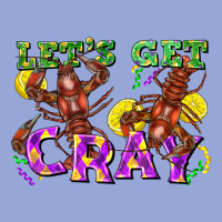 Let's Get Cray Classic Tee | Teevron