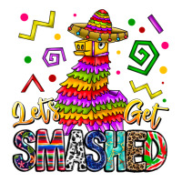 Let's Get Smashed | Teevron