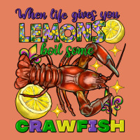 When Life Gives You Lemons Boil Some Crawfish Mard Classic Tee | Teevron