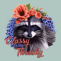 Classy But A Little Thrashy Racoon With Flowers Premium Sweatshirt | Teevron
