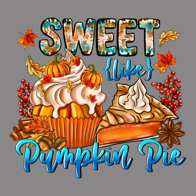 Sweet Like Pumpkin Pie Vintage Tee by CowhideDigitalArt | Teevron