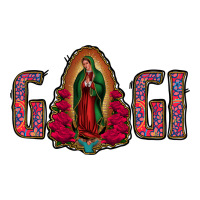 Gigi Lady Of Guadalupe | Teevron