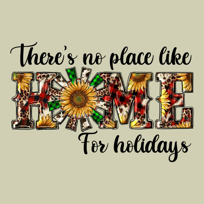 There's No Place Like Home For Holidays Heavy Core Tee by RanaPortraitStore | Teevron