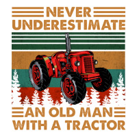 never underestimate an old man with a tractor retro vintage | Teevron