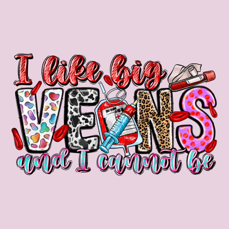 I Like Big Veins And Cannot Be Ladies Tee by CowhideDigitalArt | Teevron