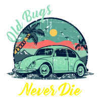 Vintage Funny Beetle Bug Distressed Classic Cars Old Bugs Never Die | Teevron