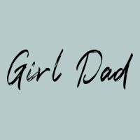 Girl Dad Heavy Core Tee | Teevron