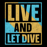 Live And Let Dive Retro Style Heavy Core Tee | Teevron