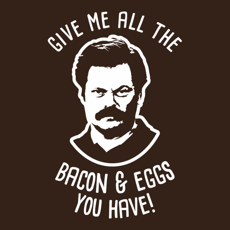 Ron Tv Show Parks Swanson - Bacon & Eggs Heavy Core Tee by artisFamous | Teevron