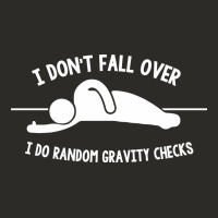 I Don't Fall Over I Do Random Gravity Checks Heavy Core Tee | Teevron