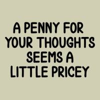 Funny, Penny For Your Thoughts Heavy Core Tee | Teevron