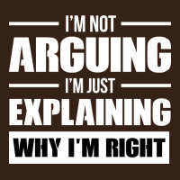 I'm Not Arguing I'm Just Explaining Why I'm Right Funny Heavy Core Tee | Teevron