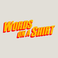 Words On A Shirt Heavy Core Tee | Teevron