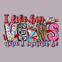 I Like Big Veins And Cannot Be Vintage Tee | Teevron