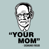Your Mom  Sigmund Freud Heavy Core Tee | Teevron
