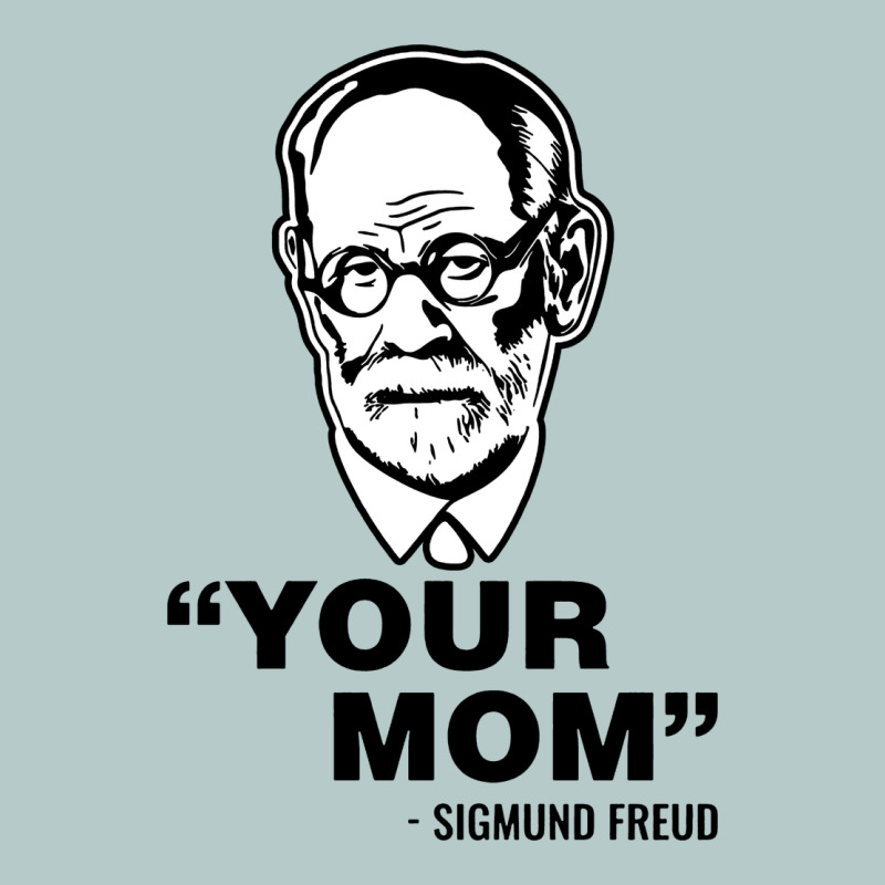 Your Mom  Sigmund Freud Heavy Core Tee by artisFamous | Teevron