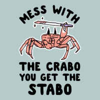 Mess With The Crabo You Get The Stabo Heavy Core Tee | Teevron