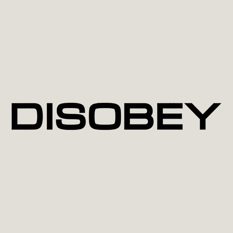Disobey   T Shirt Heavy Core Tee by artisFamous | Teevron