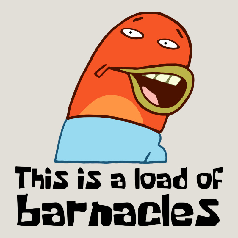 This Is A Load Of Barnacles Heavy Core Tee by artisFamous | Teevron