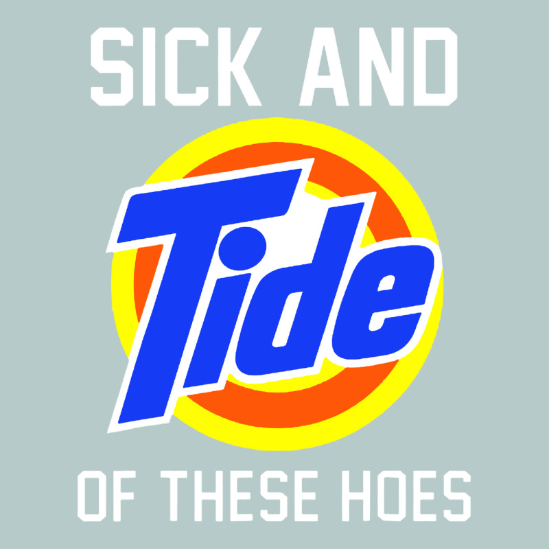 Sick And Tide Of These Hoes Heavy Core Tee by artisFamous | Teevron
