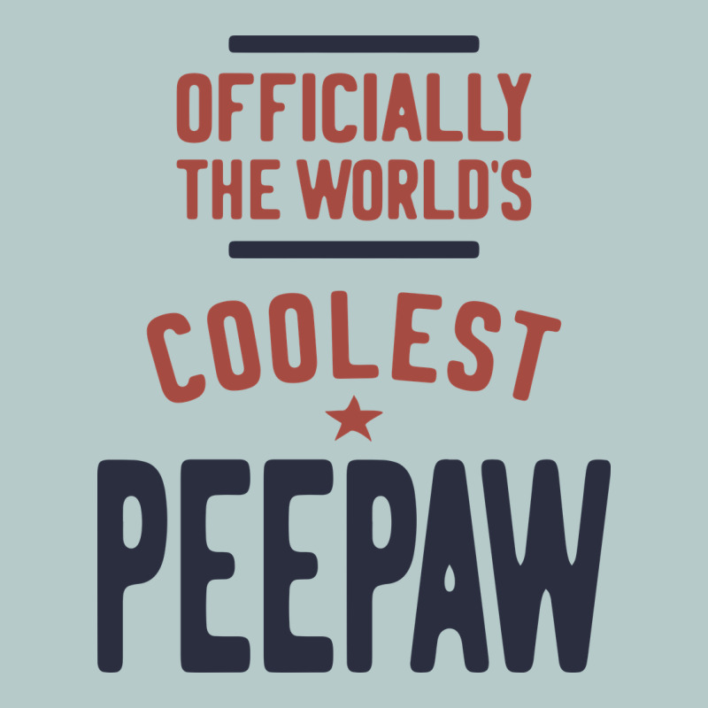 Officially The World's Coolest Peepaw | Mens Gift Heavy Core Tee by artisFamous | Teevron