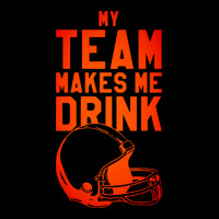 My Team Makes Me Drink Heavy Core Tee | Teevron