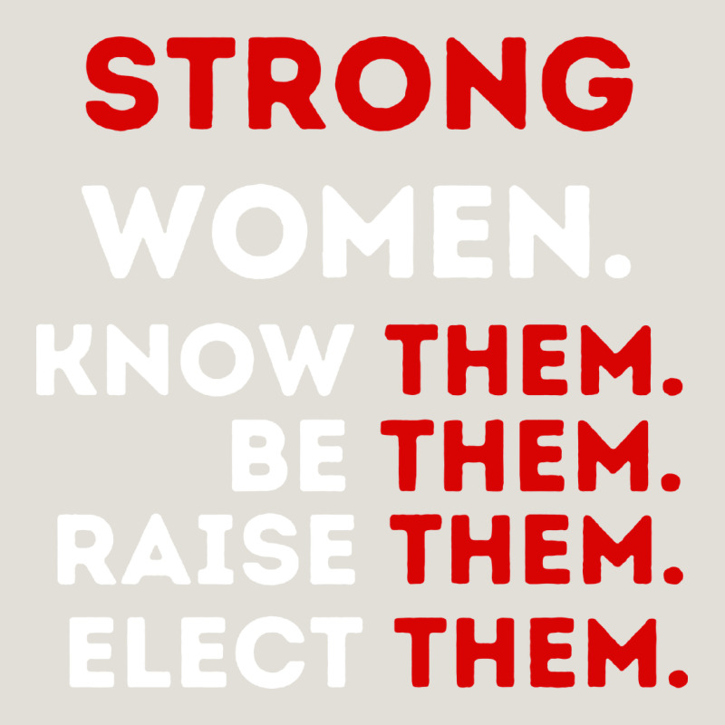 Strong Women Know Them Be Them Heavy Core Tee by artisFamous | Teevron
