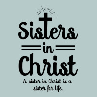 Sister In Christ Heavy Core Tee | Teevron