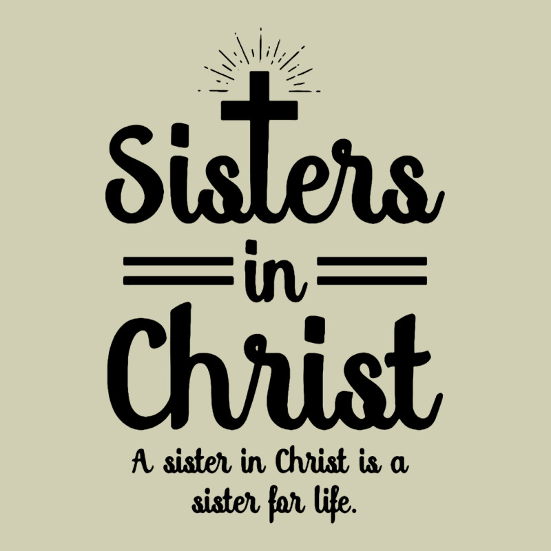 Sister In Christ Heavy Core Tee by artisFamous | Teevron