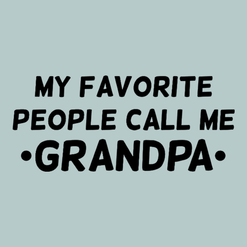 My Favorite People Call Me Grandpa Black Heavy Core Tee by artisFamous | Teevron
