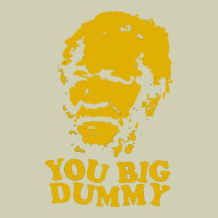 You Big Dummy Heavy Core Tee | Teevron