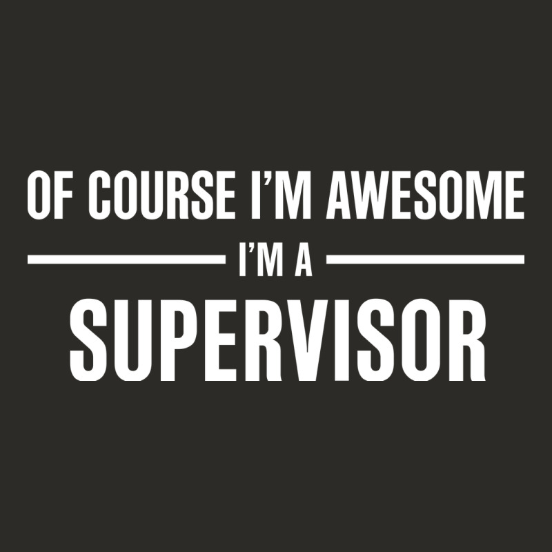 I'm Awesome I'm A Supervisor Heavy Core Tee by artisFamous | Teevron