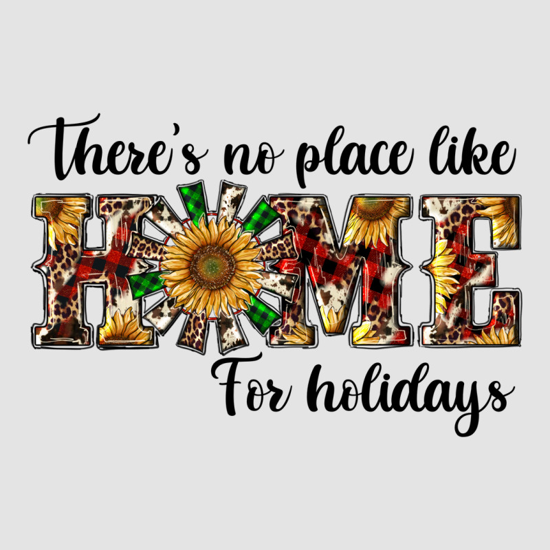 There's No Place Like Home For Holidays Premium Sweatshirt by RanaPortraitStore | Teevron
