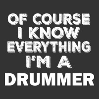 i know everything i'm a drummer | Teevron