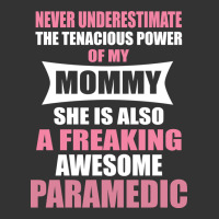 never underestimate mommy paramedic | Teevron