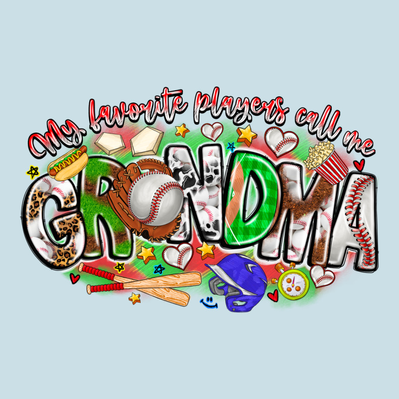 My Favorite Platers Call Me Grandma Baseball Ladies Tee by CowhideDigitalArt | Teevron